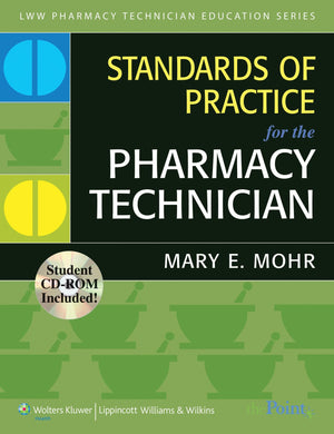 Standards of Practice for the Pharmacy Technician (Lww Pharmacy Technician Education),Used