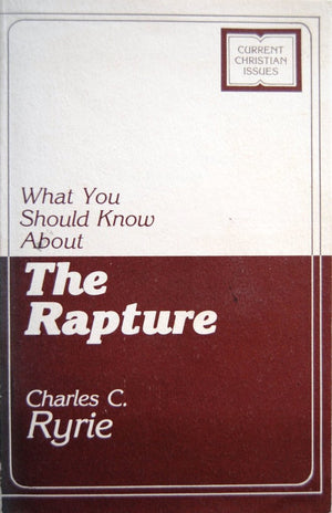 What You Should Know About The Rapture (Current Christian Issues)