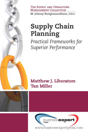 Supply Chain Planning: Practical Frameworks For Superior Performance (Supply And Operations Management Collection),Used
