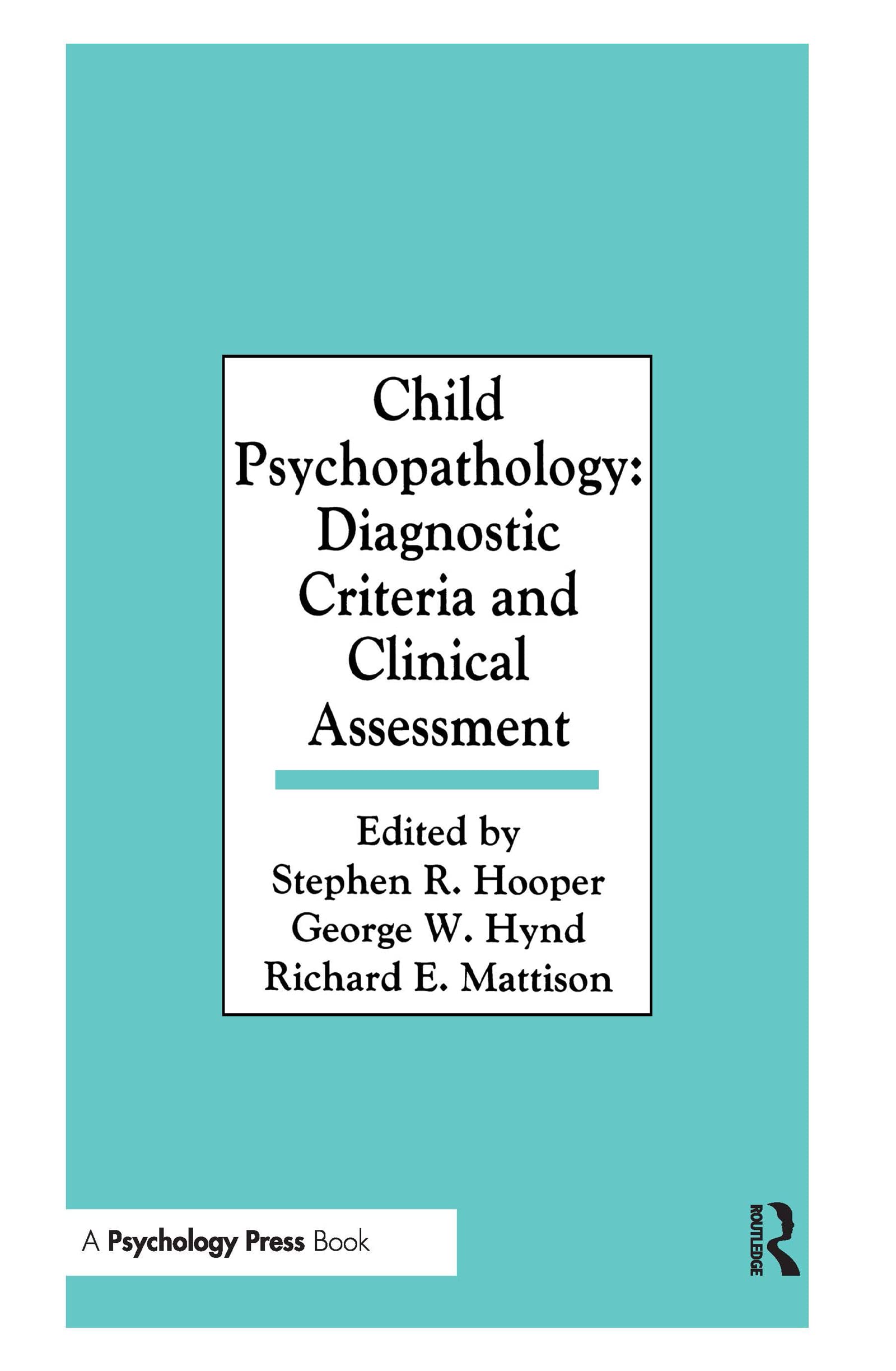 Child Psychopathology: Diagnostic Criteria And Clinical Assessment,Used