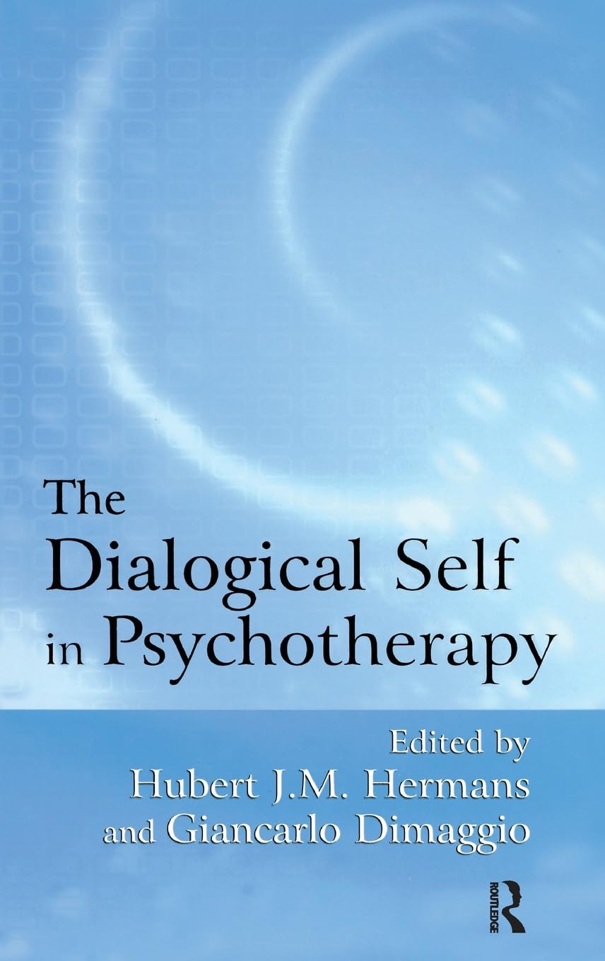 The Dialogical Self in Psychotherapy: An Introduction,Used