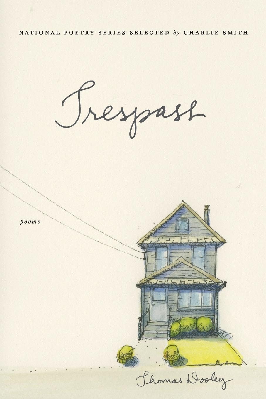 TRESPASS (National Poetry (Harper Perennial)),Used