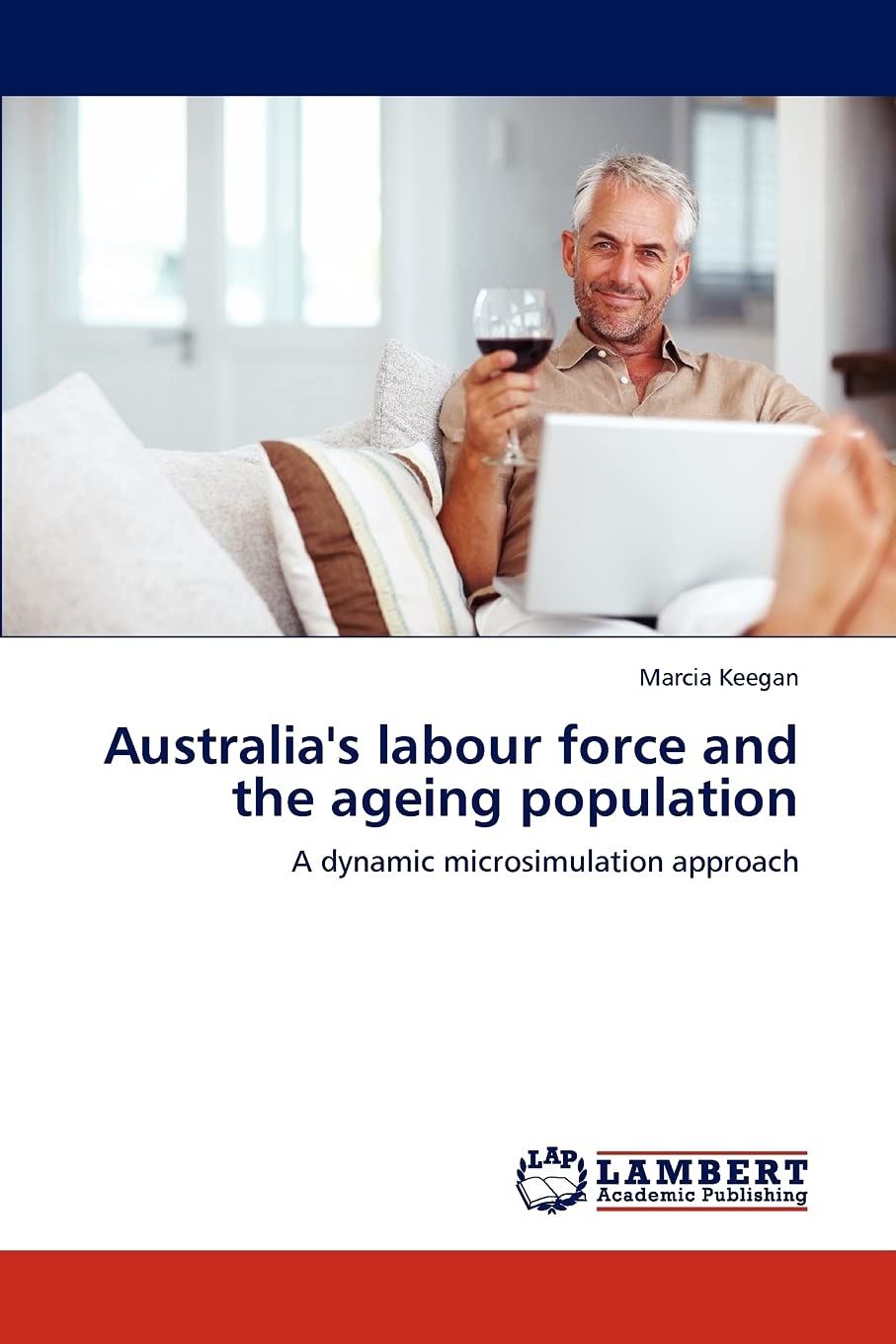 Australia's labour force and the ageing population: A dynamic microsimulation approach,Used