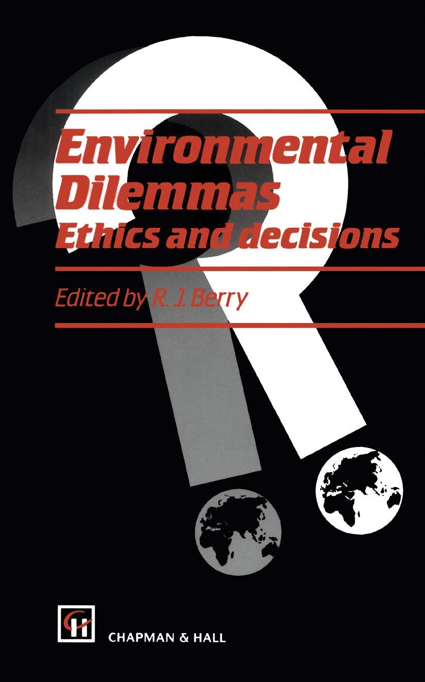 Environmental Dilemmas: Ethics And Decisions,Used