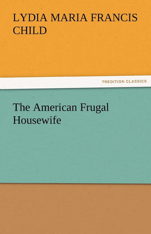 The American Frugal Housewife,Used