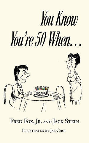 You Know You're 50 When...,New