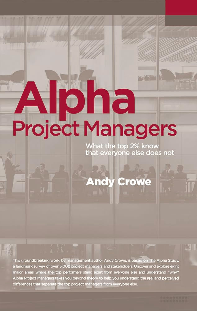 Alpha Project Managers: What the Top 2% Know That Everyone Else Does Not,Used