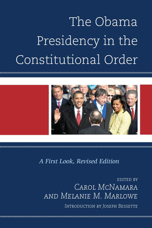 The Obama Presidency In The Constitutional Order: A First Look,Used