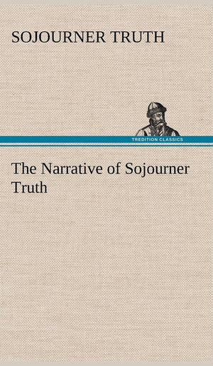 The Narrative of Sojourner Truth,Used