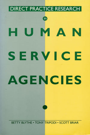 Direct Practice Research In Human Service Agencies (Literature),New