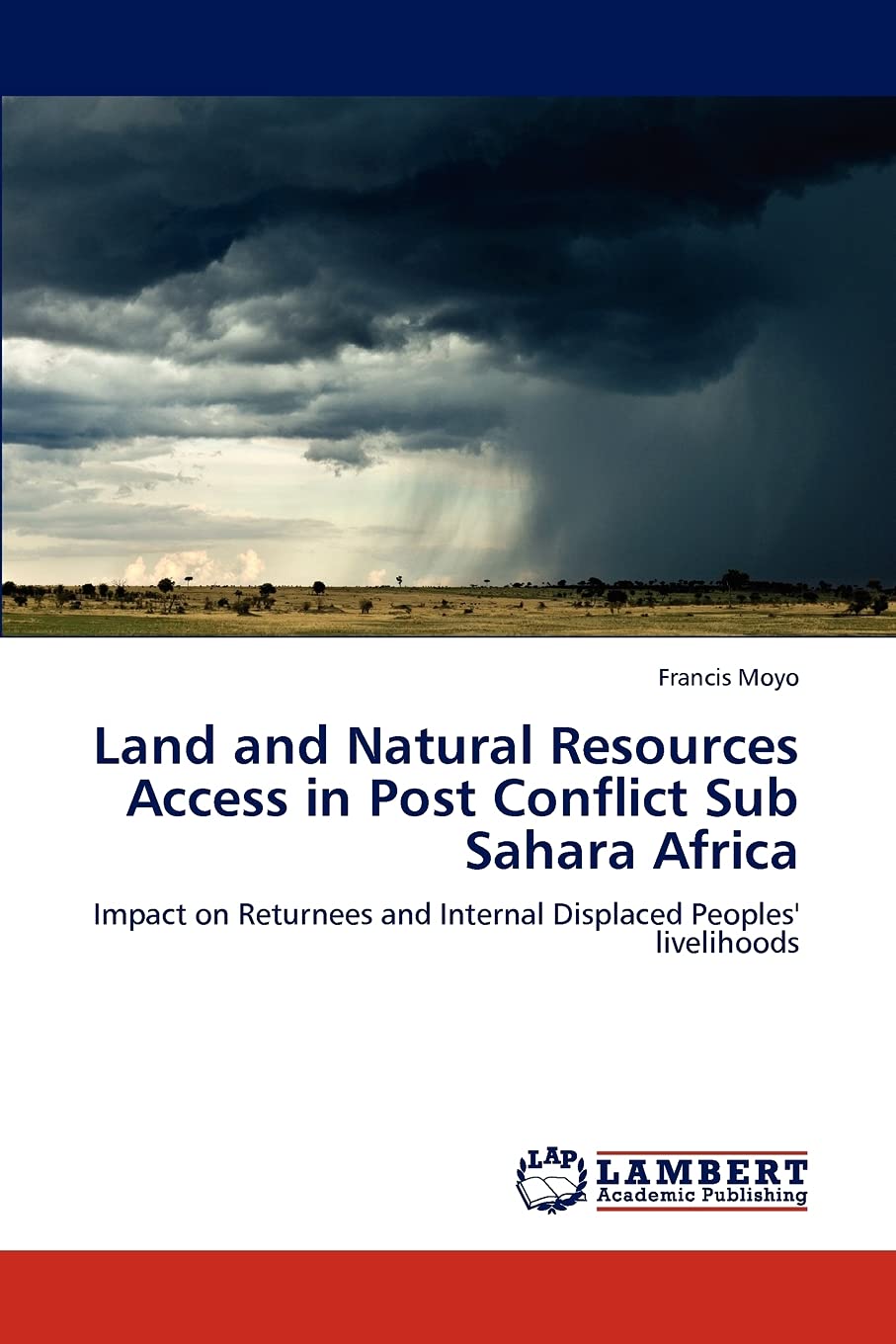 Land and Natural Resources Access in Post Conflict Sub Sahara Africa: Impact on Returnees and Internal Displaced Peoples' liveli,Used