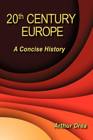 20Th Century Europe: A Concise History,Used