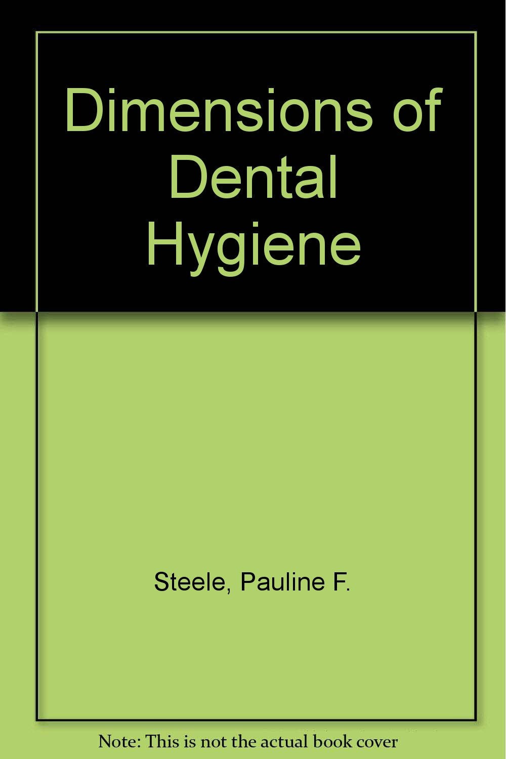 Dimensions of dental hygiene,Used