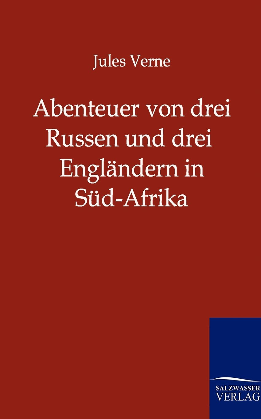 Abenteuer von drei Russen und drei Englndern in SdAfrika (German Edition),Used
