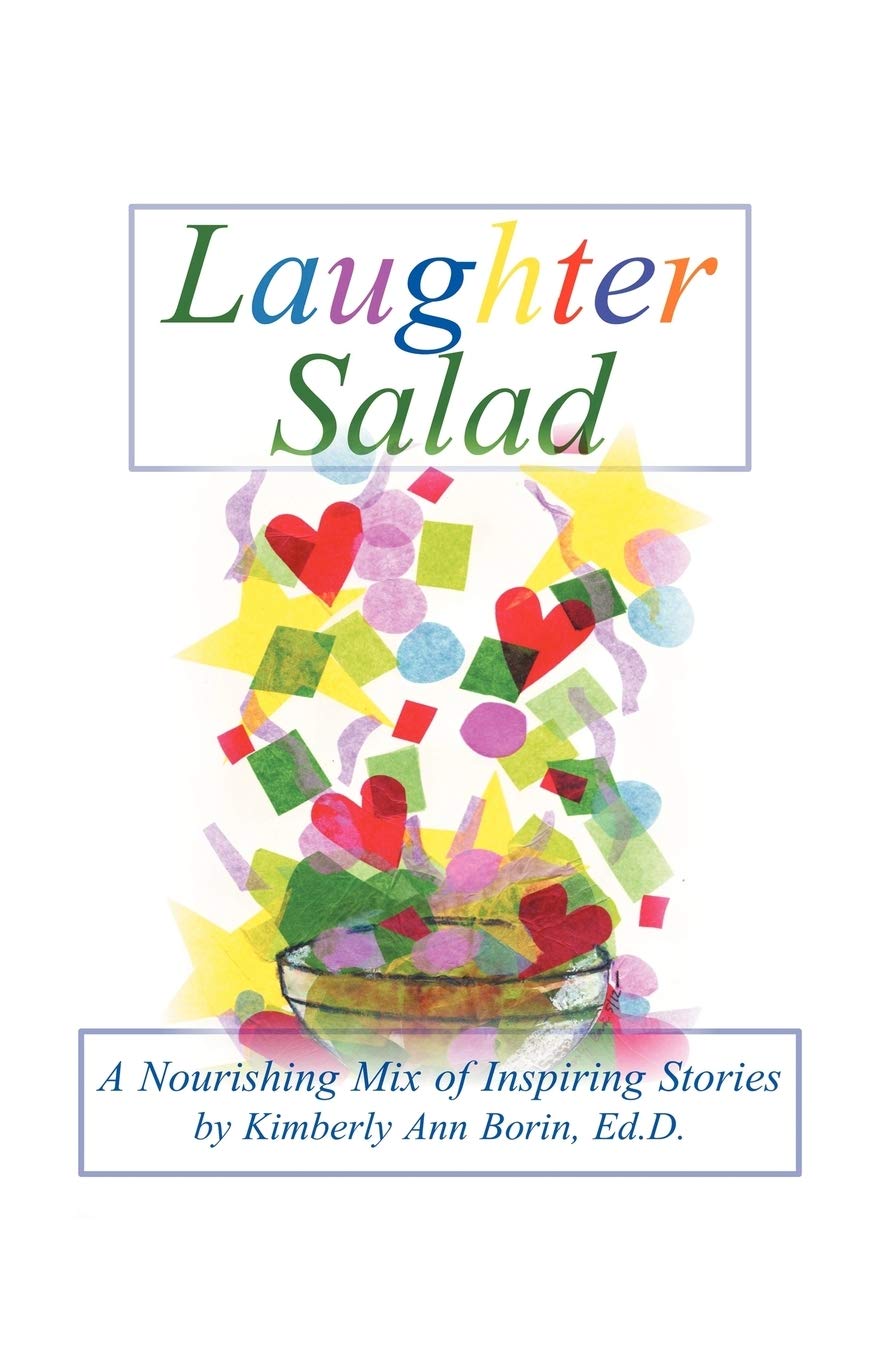 Laughter Salad: A Nourishing Mix Of Inspiring Stories,Used