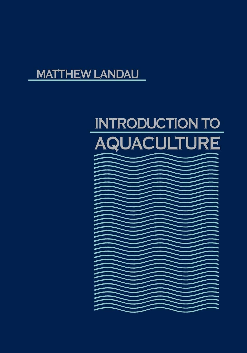 Introduction to Aquaculture,New
