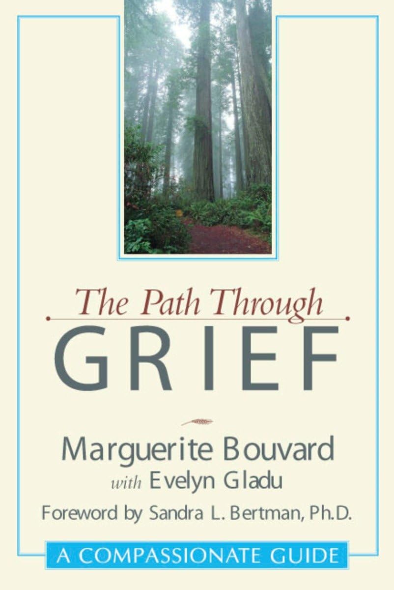 The Path Through Grief: A Compassionate Guide,Used