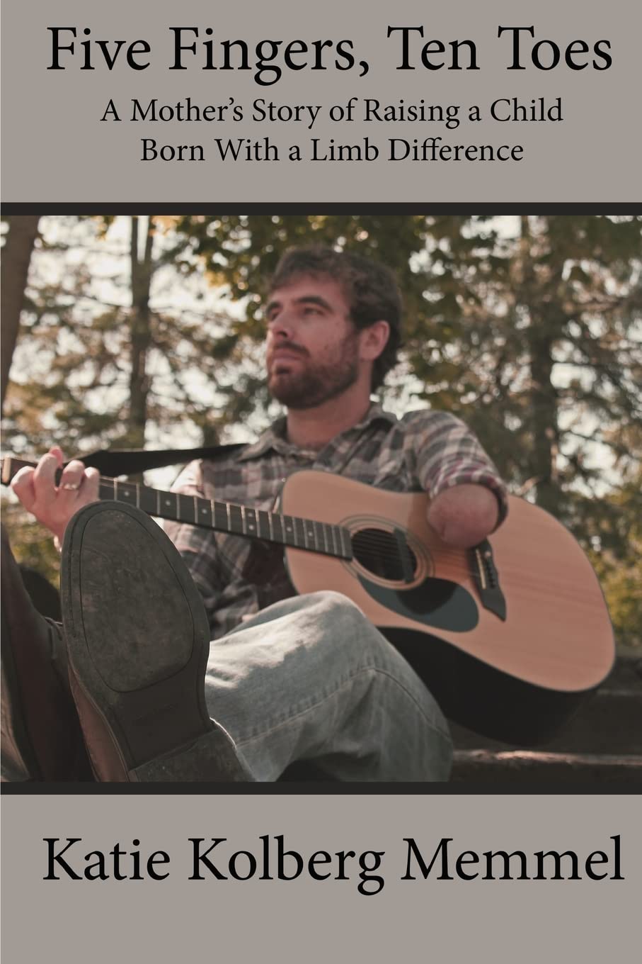 Five Fingers, Ten Toes: A Mother's Story of Raising a Child Born with a Limb Difference,Used