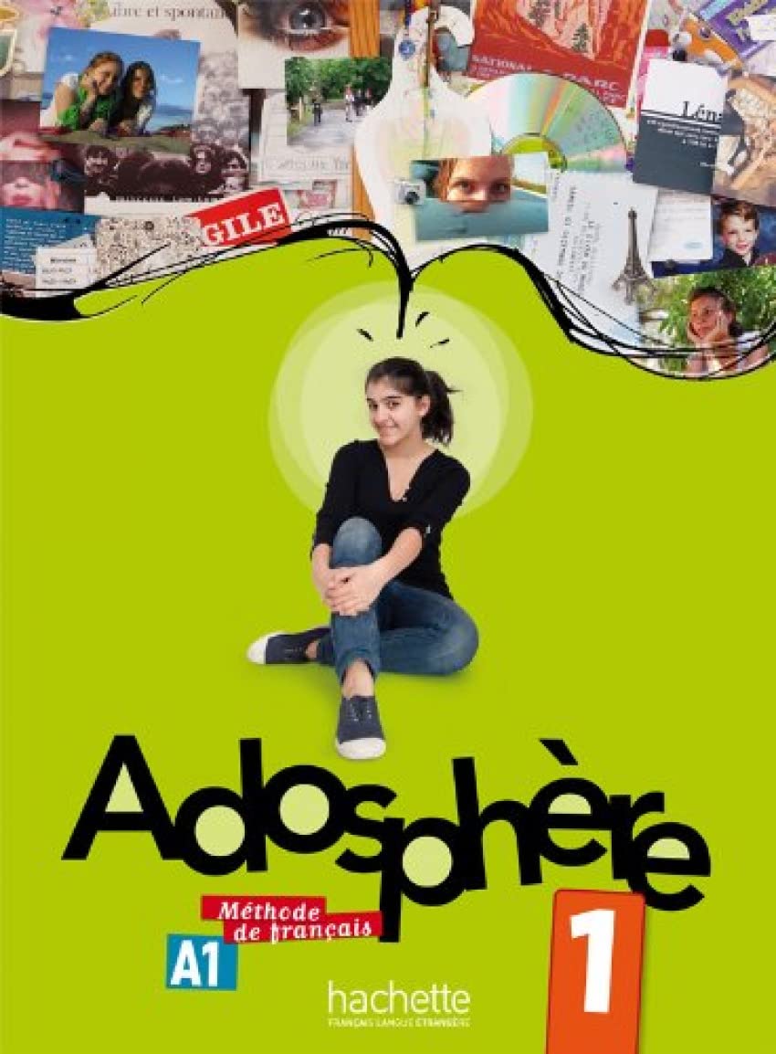 Adosphre 1  Livre De L'Lve + Cd Audio: Adosphre 1  Livre De L'Lve + Cd Audio (Adosphere) (French Edition)