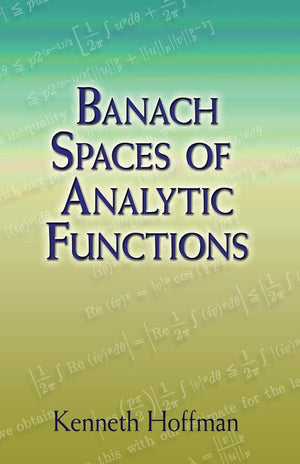 Banach Spaces of Analytic Functions (Dover Books on Mathematics),Used