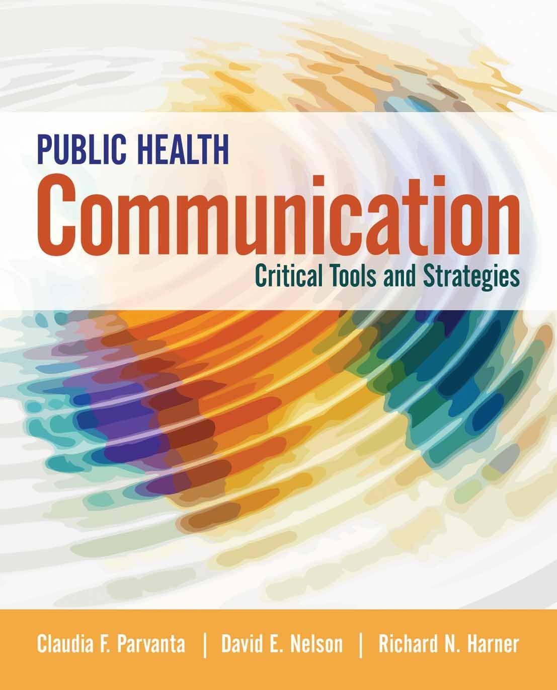 Public Health Communication: Critical Tools and Strategies,Used