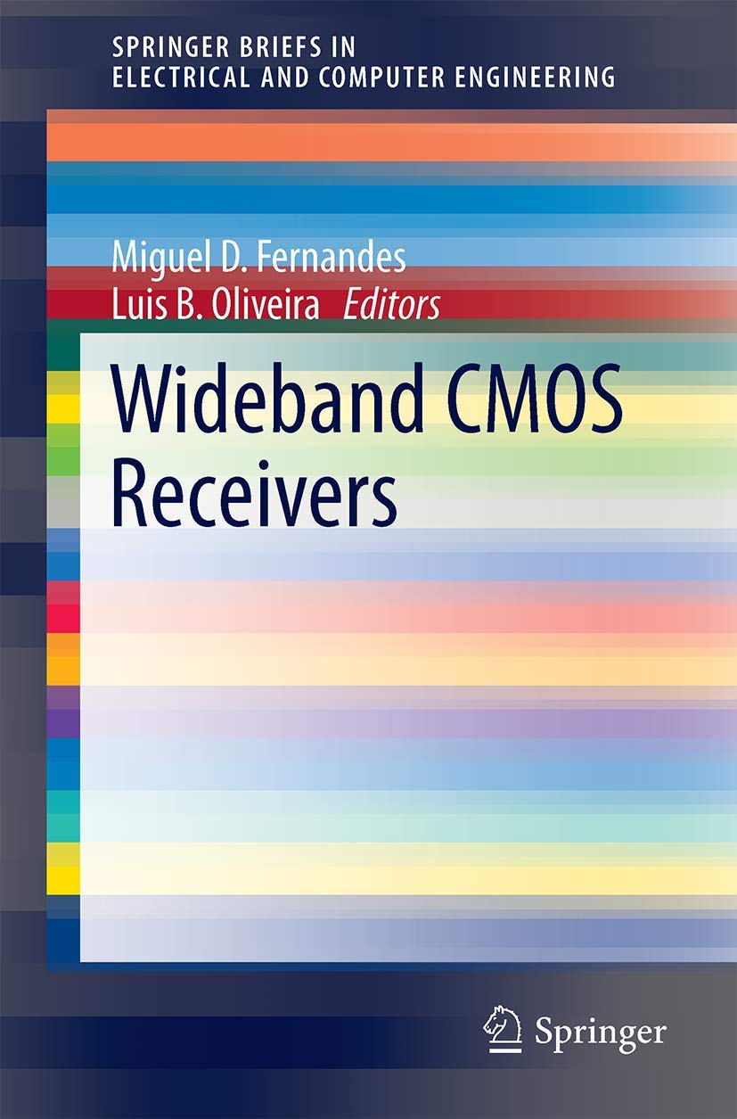 Wideband CMOS Receivers (SpringerBriefs in Electrical and Computer Engineering),Used
