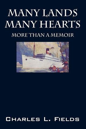 Many Lands Many Hearts: More Than A Memoir,Used
