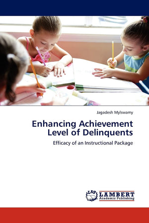 Enhancing Achievement Level of Delinquents: Efficacy of an Instructional Package,Used