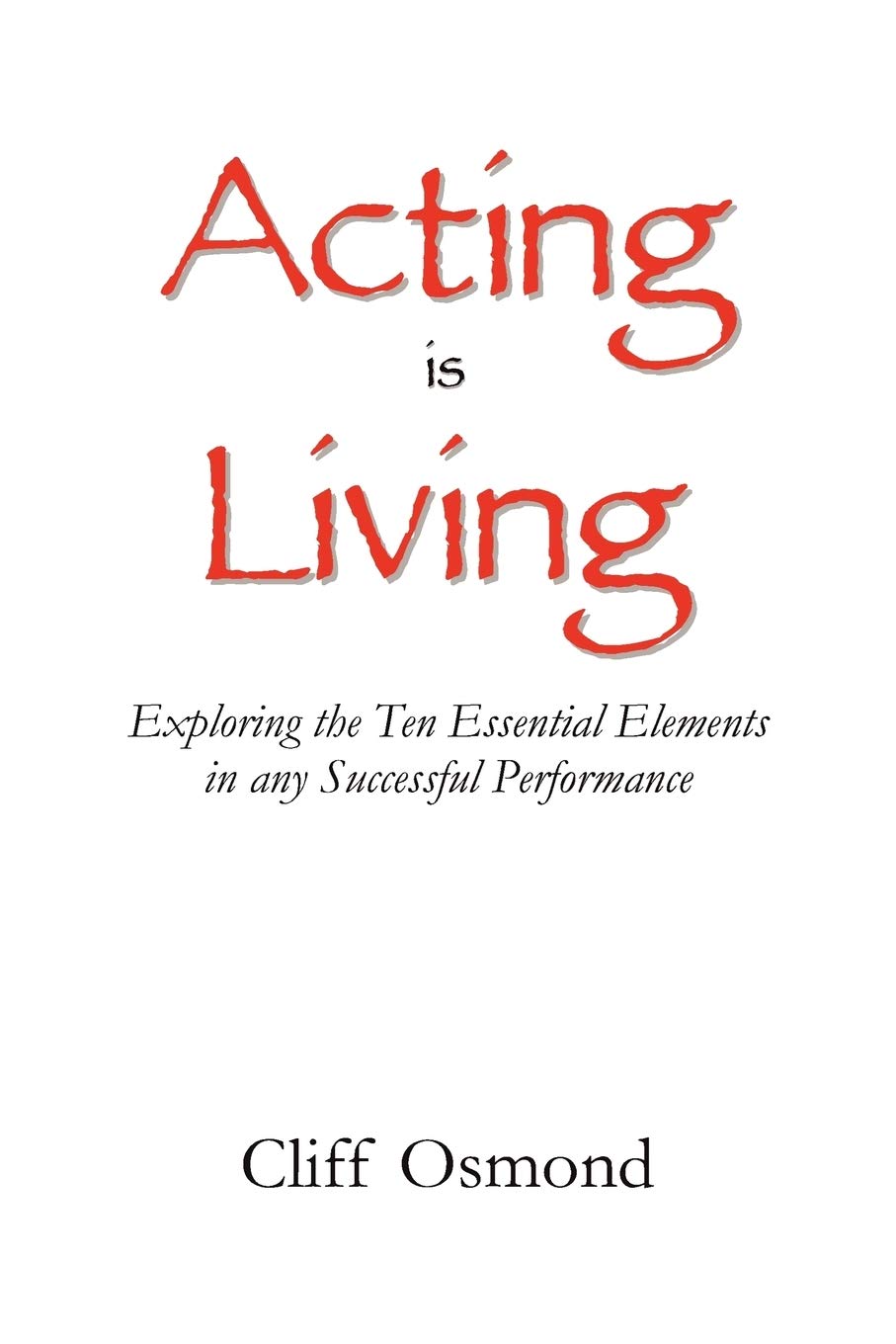 Acting is Living,Used