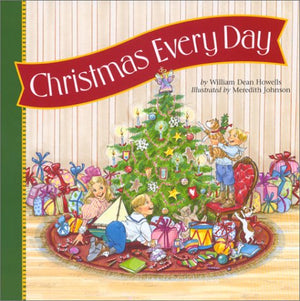 Christmas Every Day,New