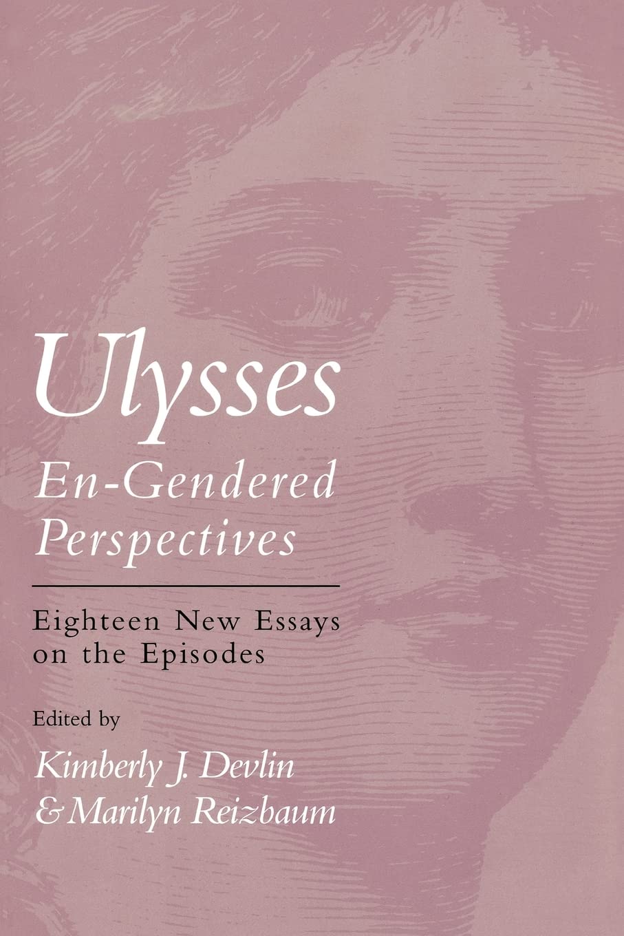 UlyssesEnGendered Perspectives: Eighteen New Essays on the Episodes (Cultural Frames),Used