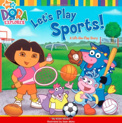 Let's Play Sports!: A LifttheFlap Story (Dora the Explorer (Simon & Schuster)),Used