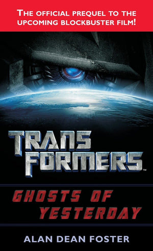 Transformers: Ghosts of Yesterday: A Novel (Transformers (Ballantine Books)),Used