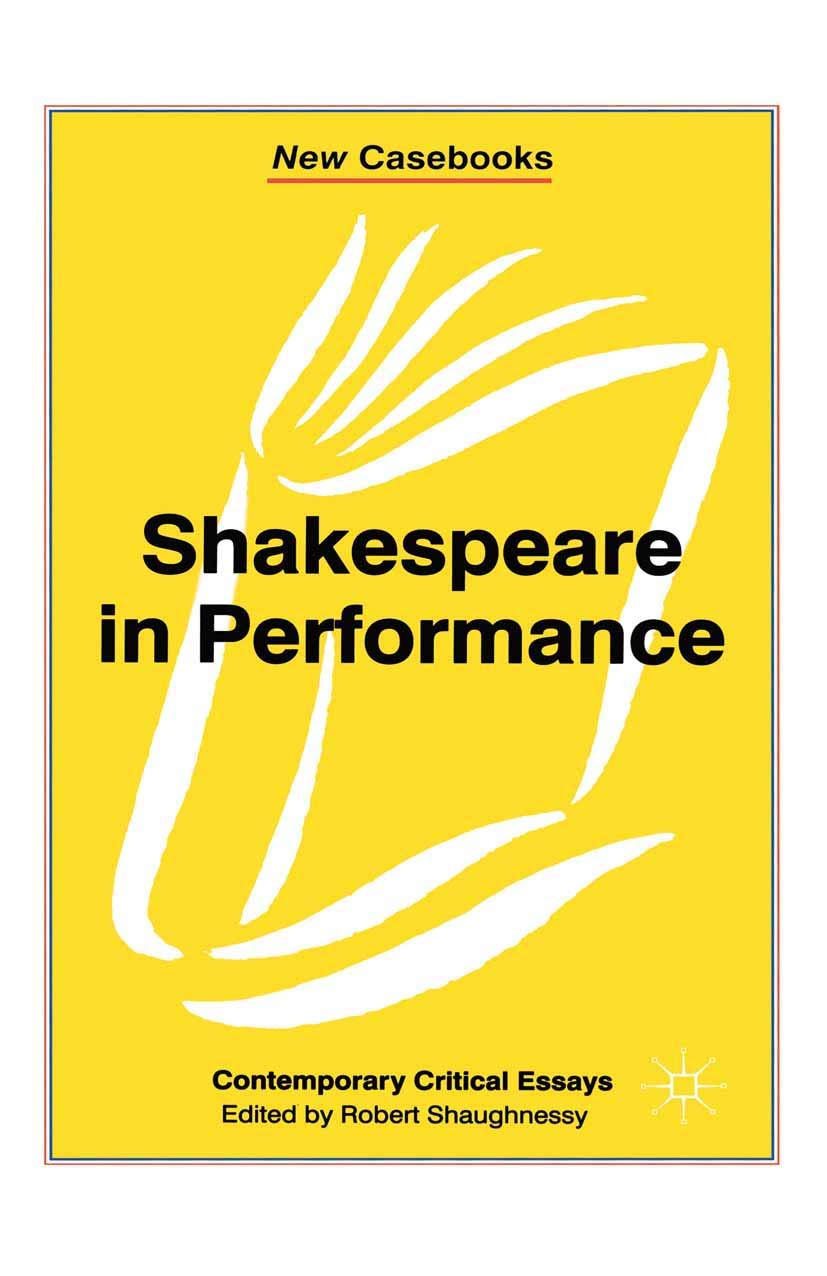 Shakespeare in Performance (New Casebooks, 7),Used