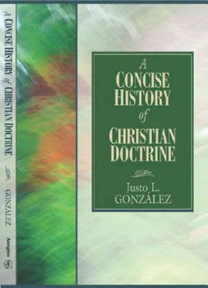 A Concise History of Christian Doctrine,New