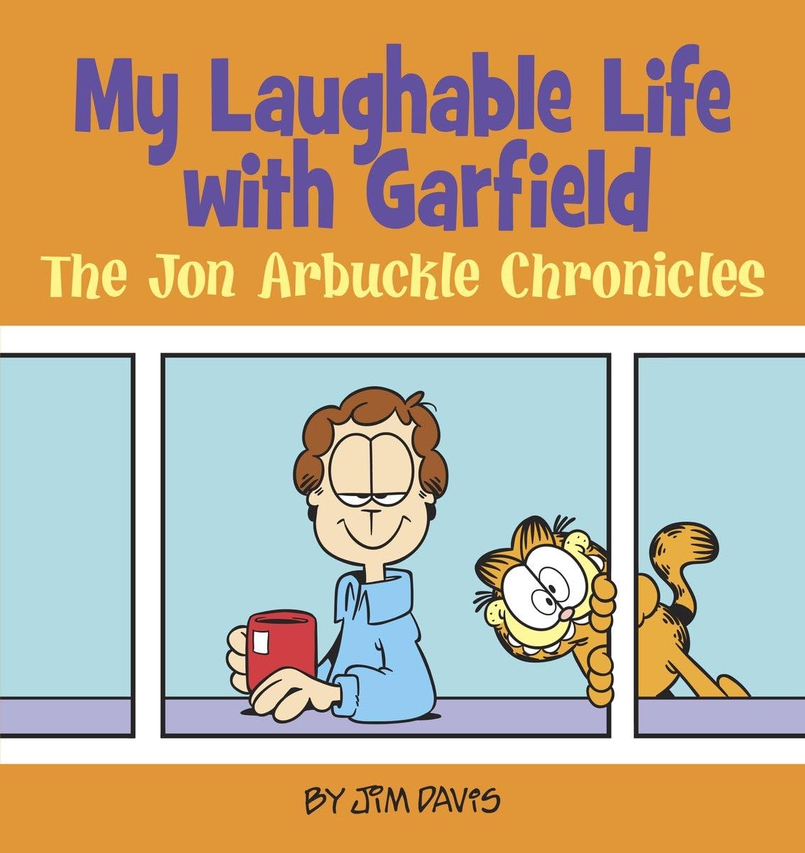 My Laughable Life with Garfield: The Jon Arbuckle Chronicles,Used