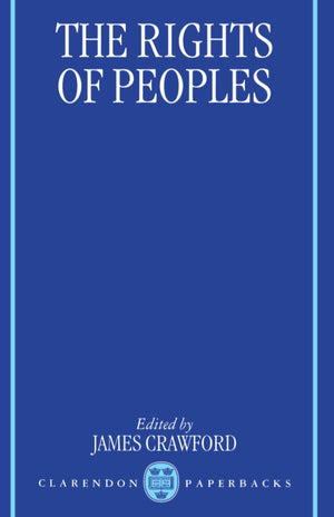 The Rights Of Peoples (Clarendon Paperbacks)