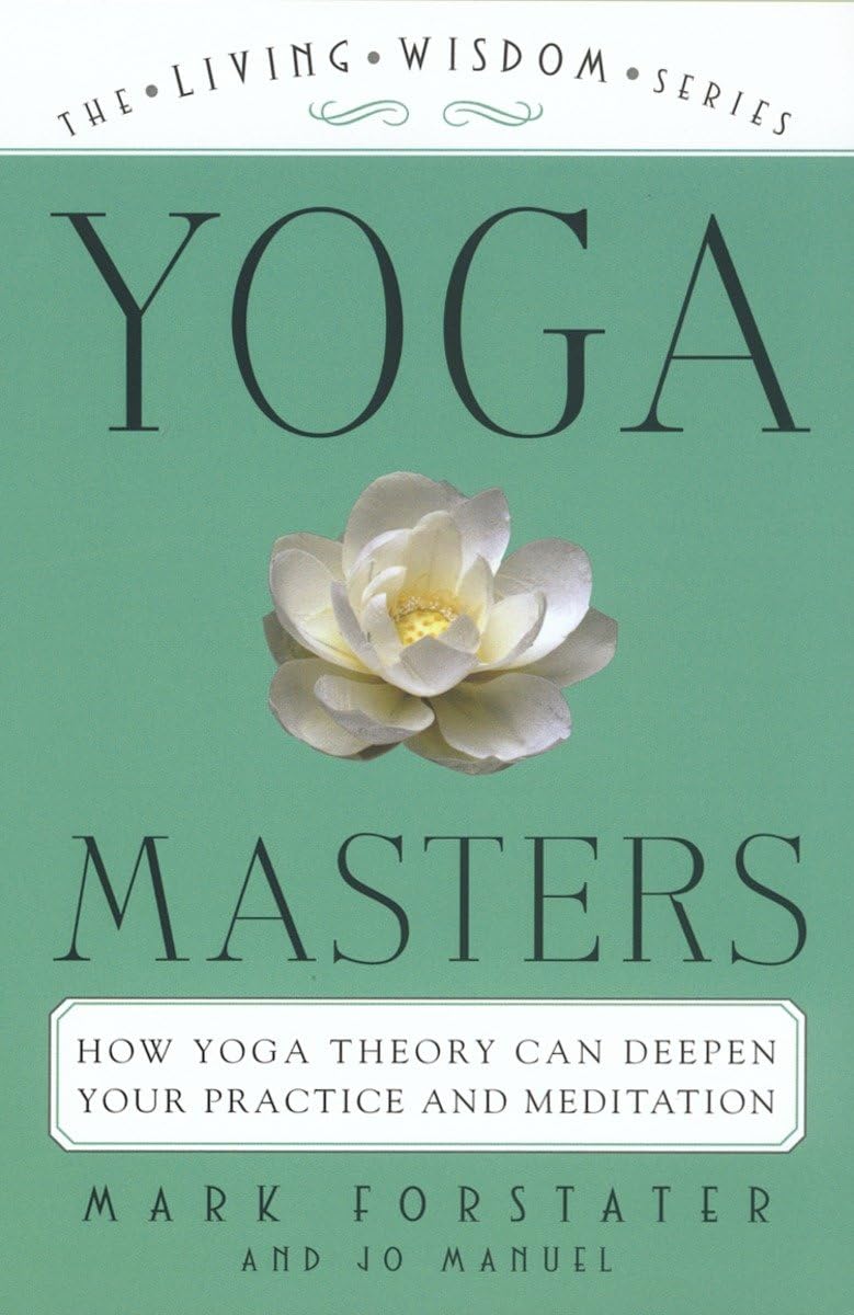 Yoga Masters: The Living Wisdom Series,New