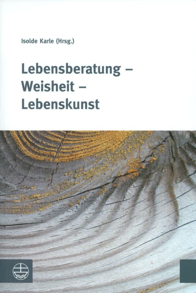 Lebensberatung  Weisheit  Lebenskunst[Life Coaching  Wisdom  The Art of Living] (German Edition),Used