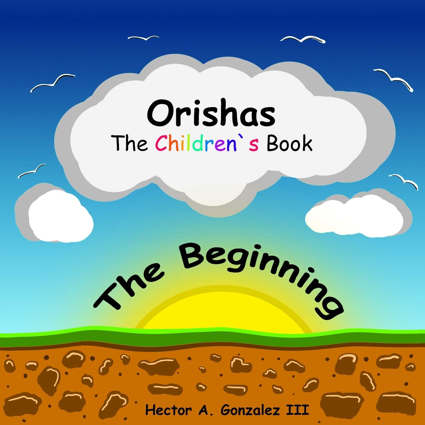 Orishas The Children's Book: The Beginning,Used