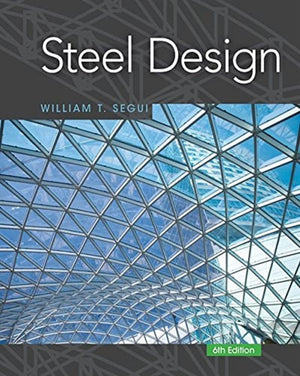 Steel Design (Activate Learning with these NEW titles from Engineering!),New