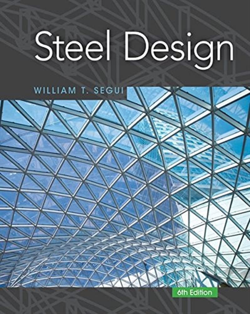 Steel Design (Activate Learning with these NEW titles from Engineering!),New