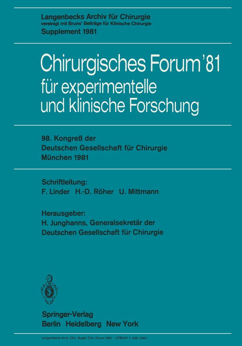 Chirurgisches Forum 81 fr experimentelle und klinische Forschung: 98. Kongre der Deutschen Gesellschaft fr Chirurgie, Mnchen, 22,Used