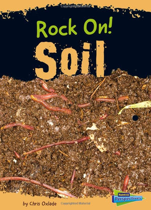 Soil (Rock On!) (Raintree Perspectives: Rock On!),Used