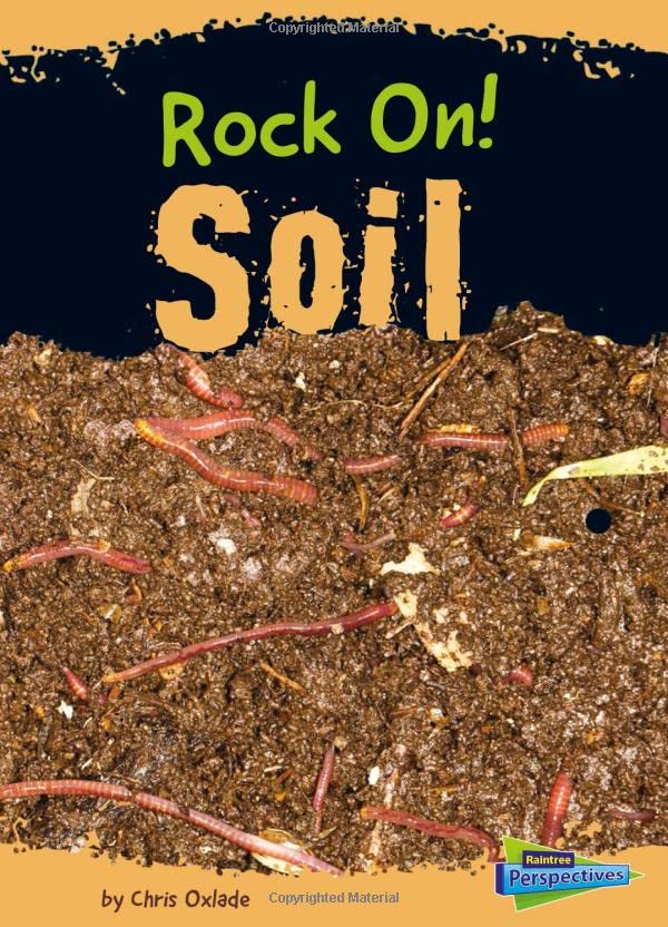 Soil (Rock On!) (Raintree Perspectives: Rock On!),Used