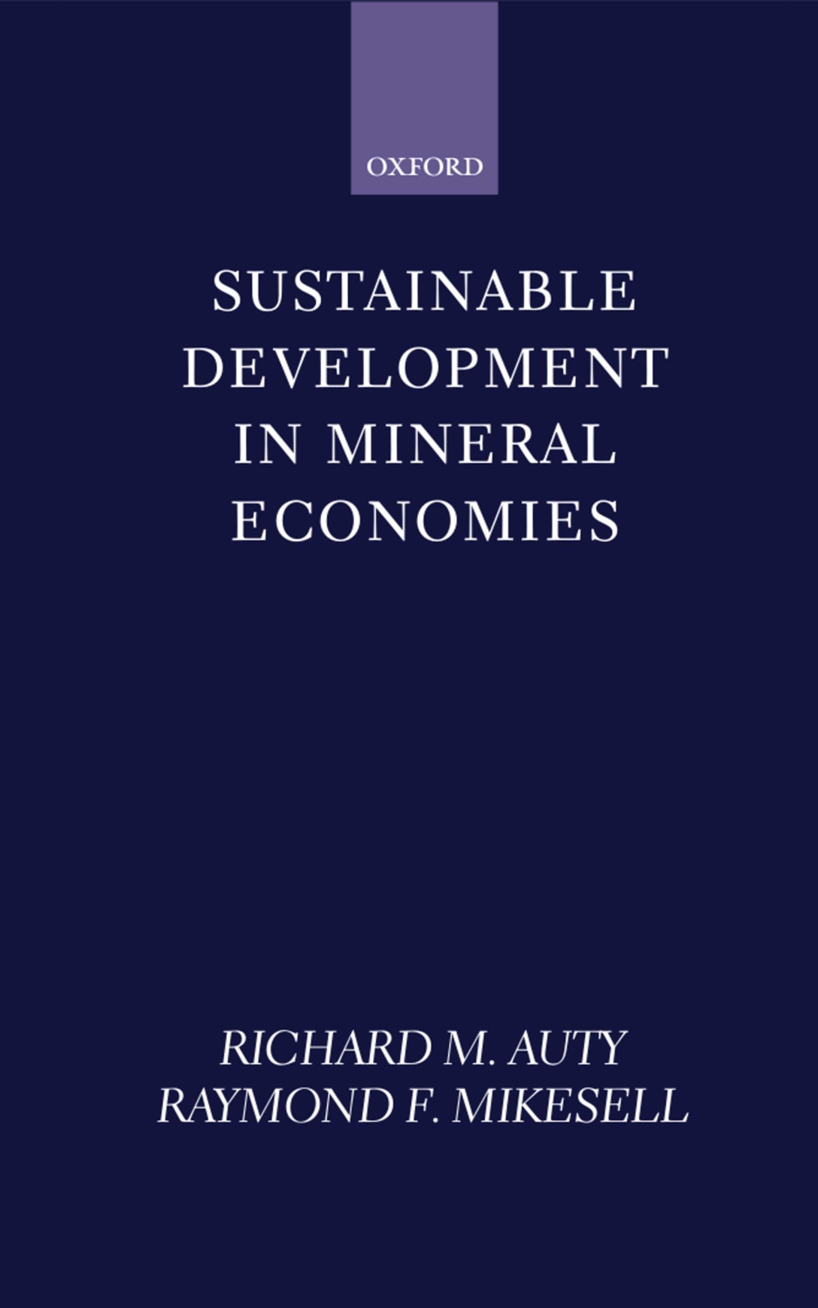 Sustainable Development in Mineral Economies,Used