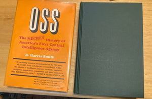 OSS: The Secret History of America's First Central Intelligence Agency,New