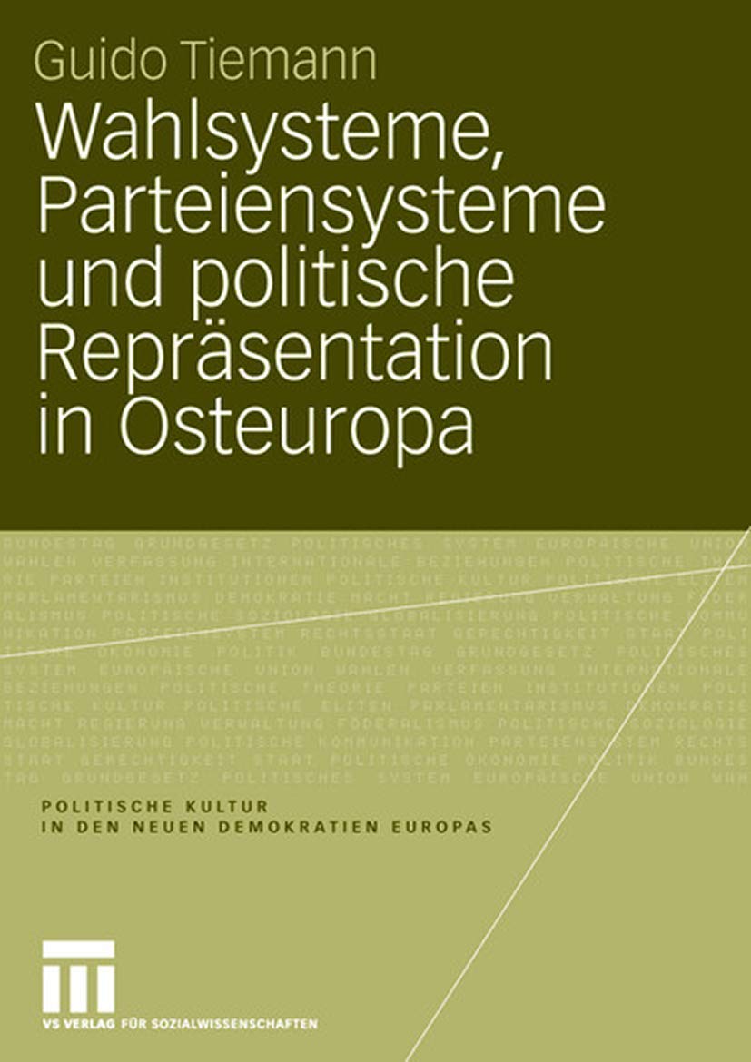 Wahlsysteme, Parteiensysteme und politische Reprsentation in Osteuropa (Politische Kultur in den neuen Demokratien Europas) (Ger,Used