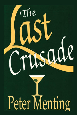 The Last Crusade, A Novel,Used