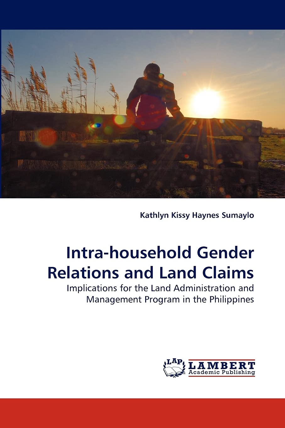 Intrahousehold Gender Relations and Land Claims: Implications for the Land Administration and Management Program in the Philipp,Used